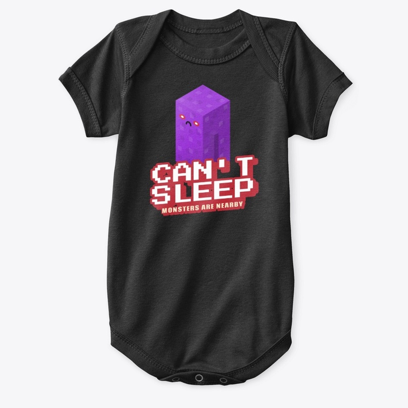 Can't Sleep Monsters Are Nearby