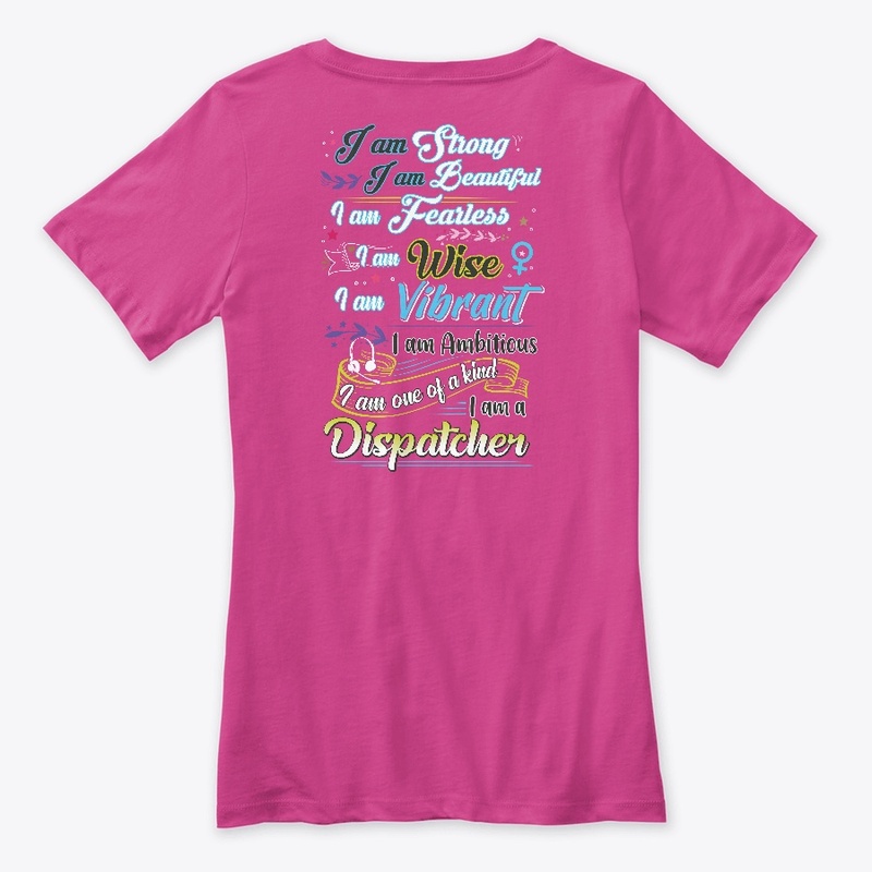 I Am Fearless Dispatcher