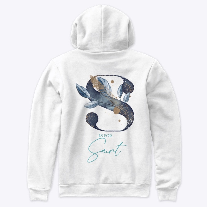 S is for Saint
