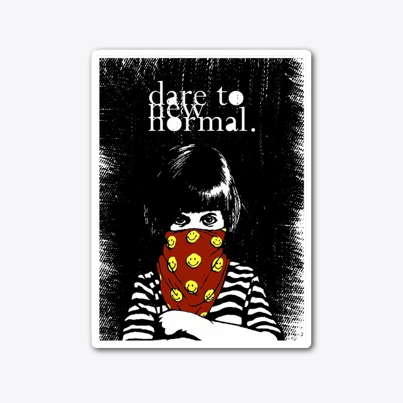 dare to new normal