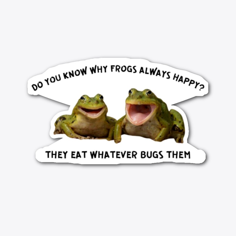 Do You Know Why Frogs Always Happy?