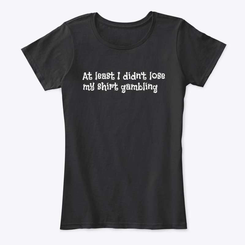 Lose my shirt