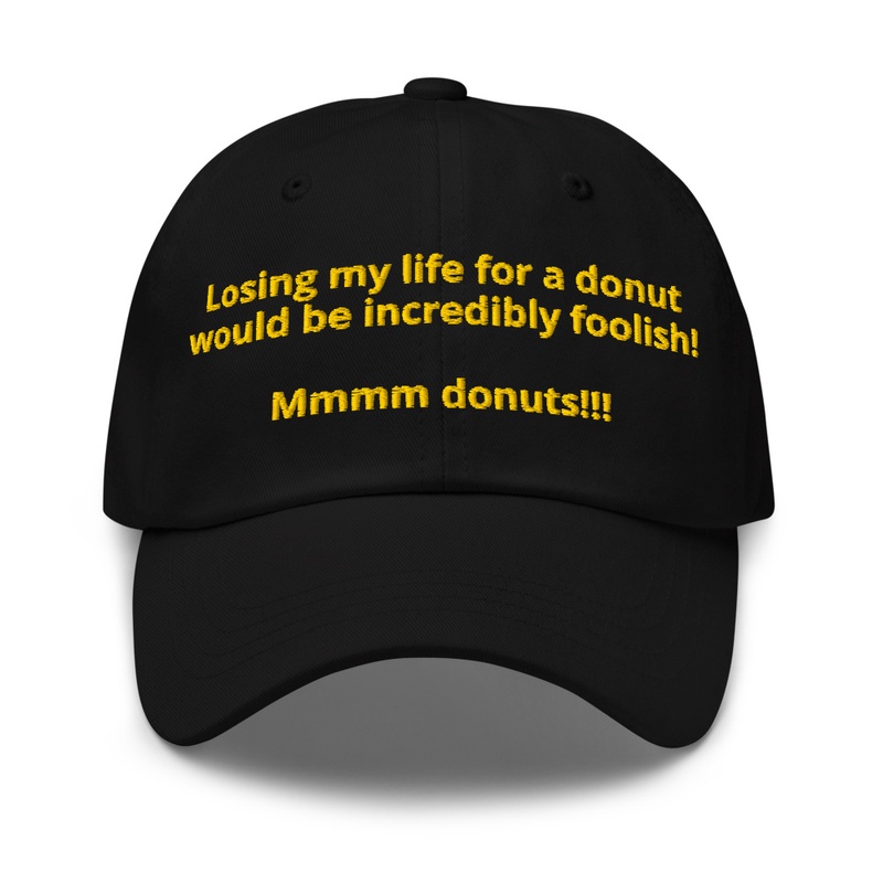 Losing my life for a donut