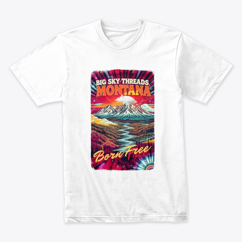 Montana Big Sky Threads – Born Free