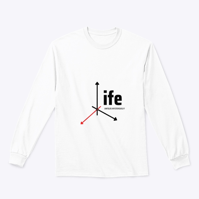 Life quote T-shirt