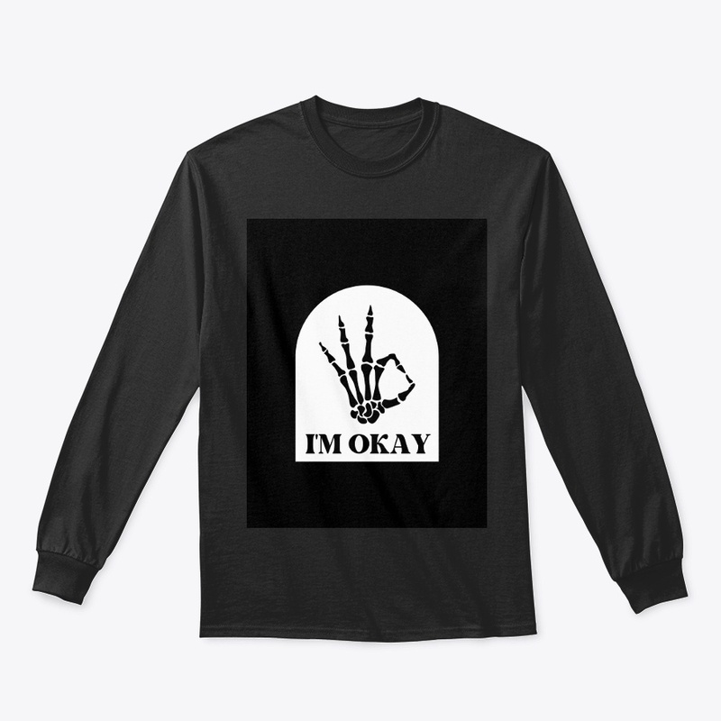 "I Am Okay" Affirmation T-Shirt 