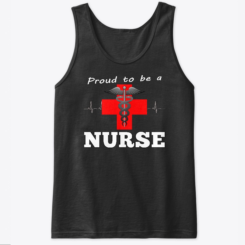 Proud to be a  Nurse