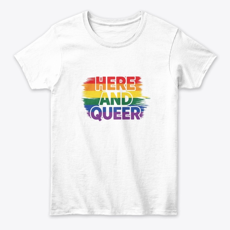 Here and Queer Pride Design 
