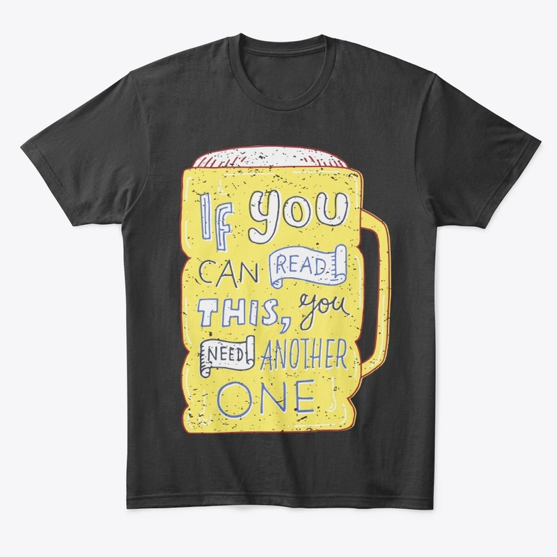 Funny Beer Lover Gift If You Can Read