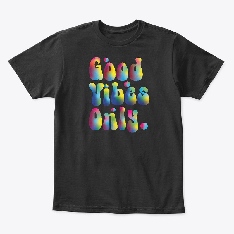 good vibes only 3D groovy