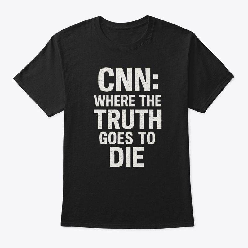 CNN Where the Truth Goes to Die