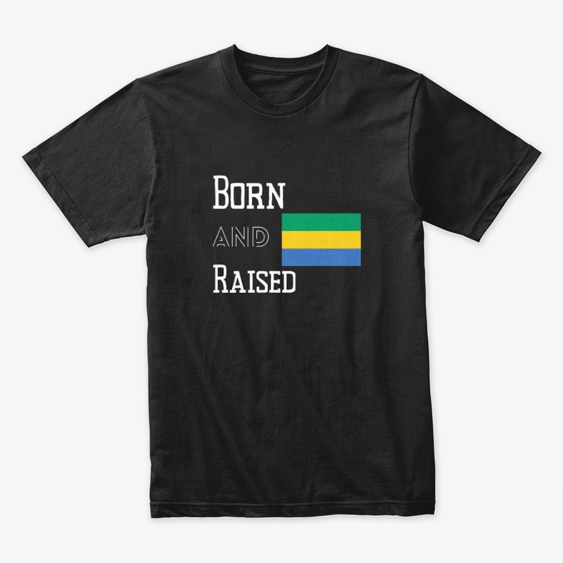 Born and raised - Gabon