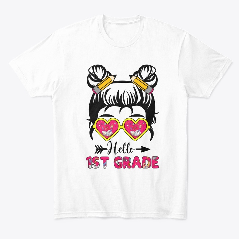 Hello 1st Grade - Messy Bun