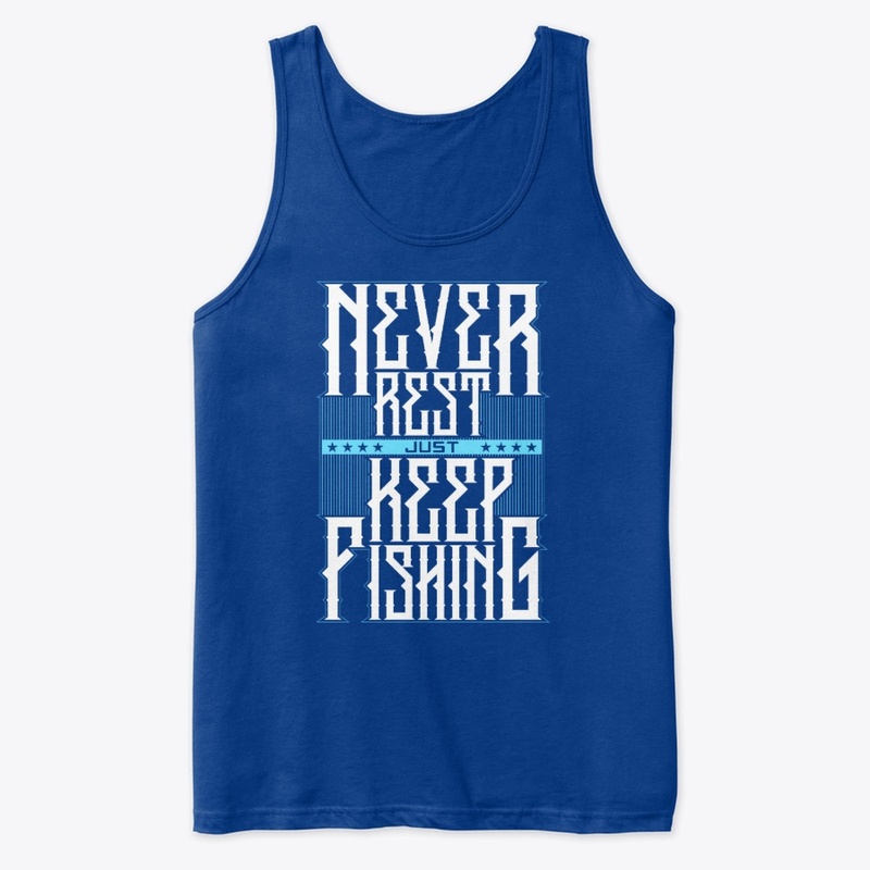 Just Keep Fishing
