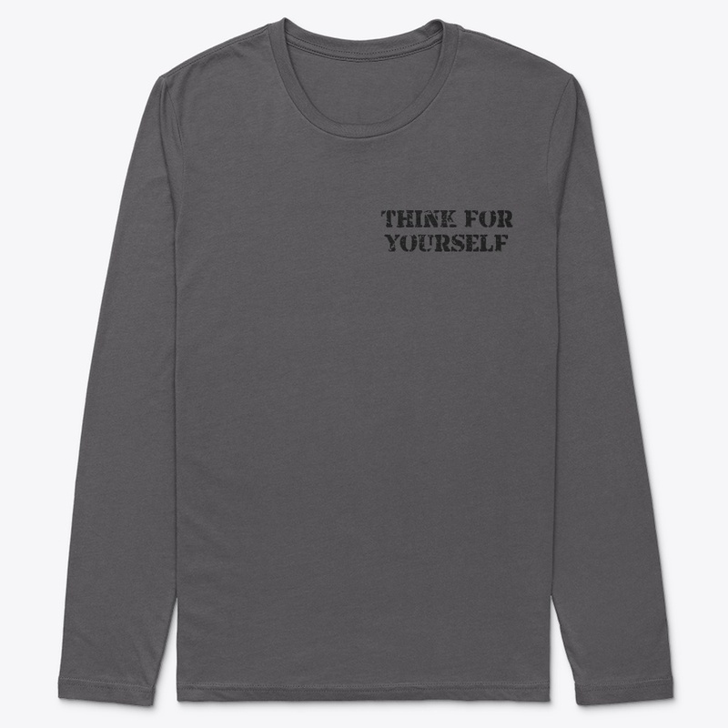 Think for yourself