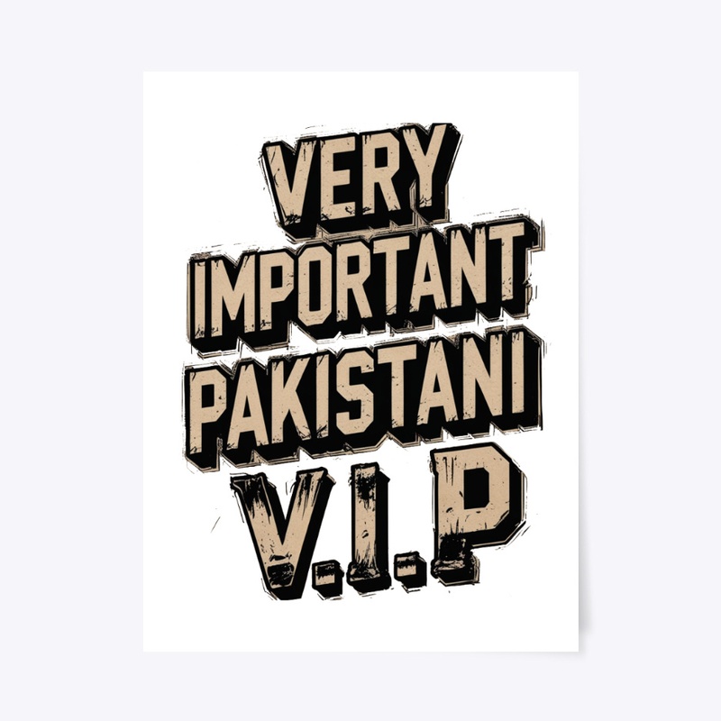 Very Important Pakistani VIP Statement