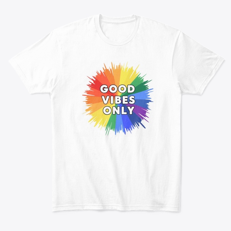 Good Vibes Only - Rainbow Burst