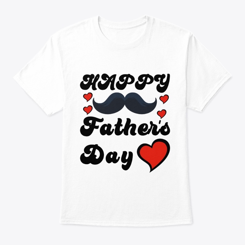 Happy Fathers Day T-shirt Gift 