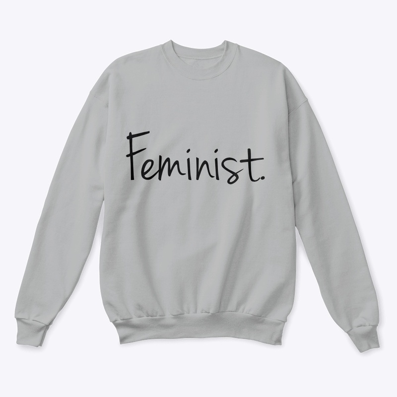 Feminist. 