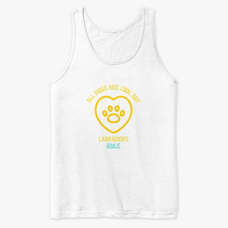 All dogs are cool but Labradors rule-fun