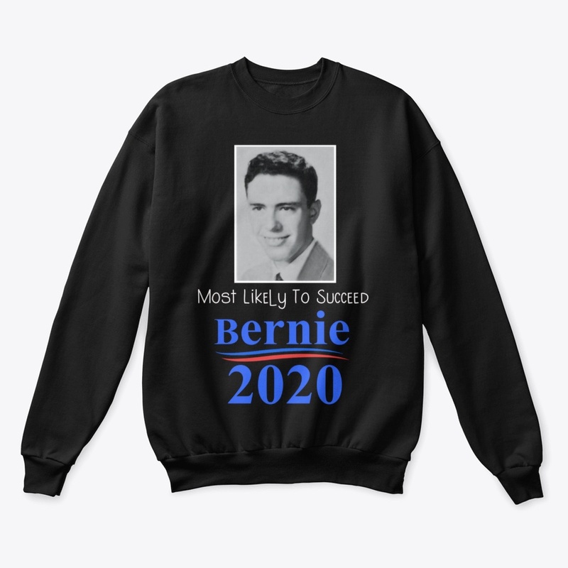 Bernie Sanders Most Likely To Succeed 