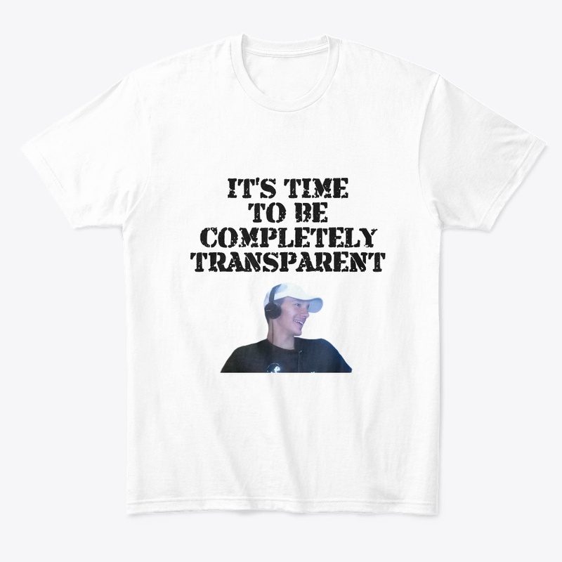 It's Time To Be Completely Transparent