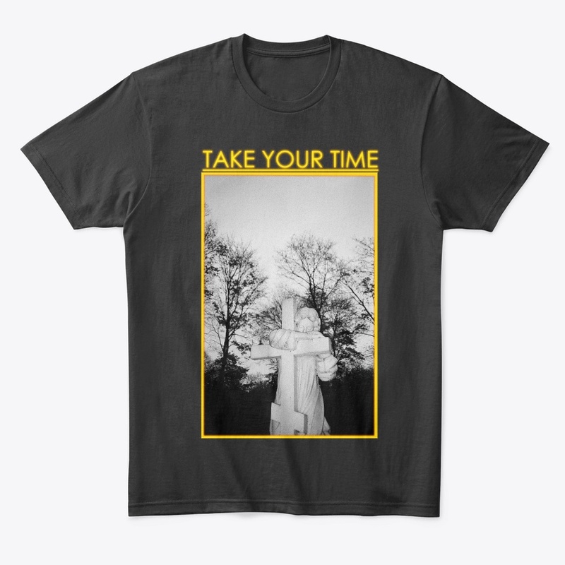 Take Your Time