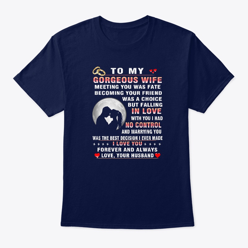 To my gorgeous wife