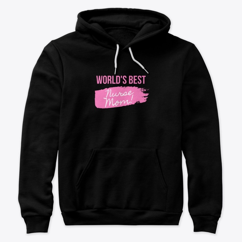 Worlds Best Nurse Mom !  T-shirt