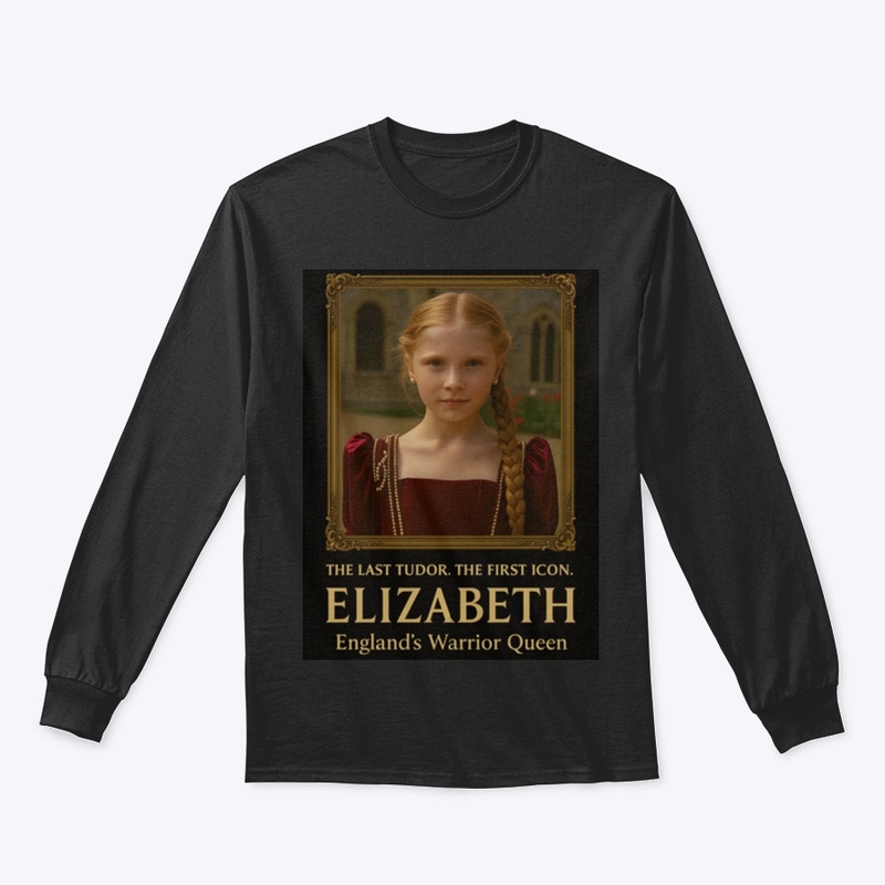 Elizabeth - The Girl Who Would Be Queen