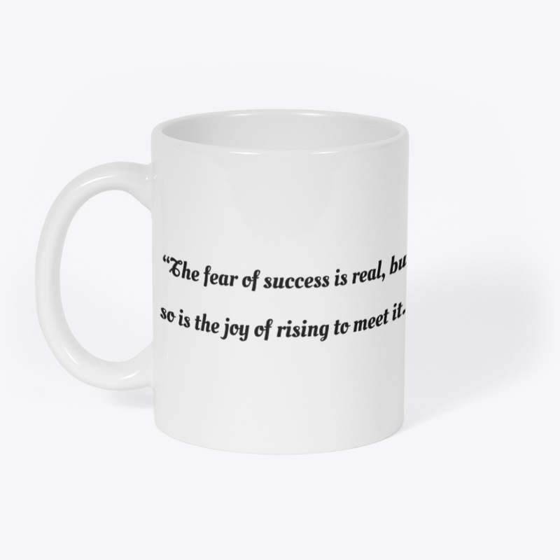 Overcoming the Fear of Success Quote