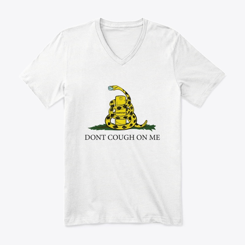 Dont Cough On Me