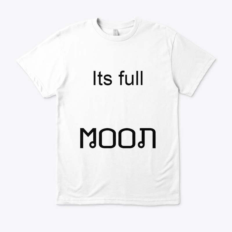 ITS FULL MOON