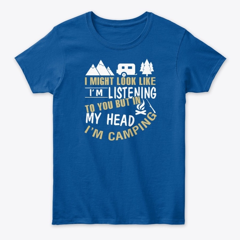 In My Head I'm Camping