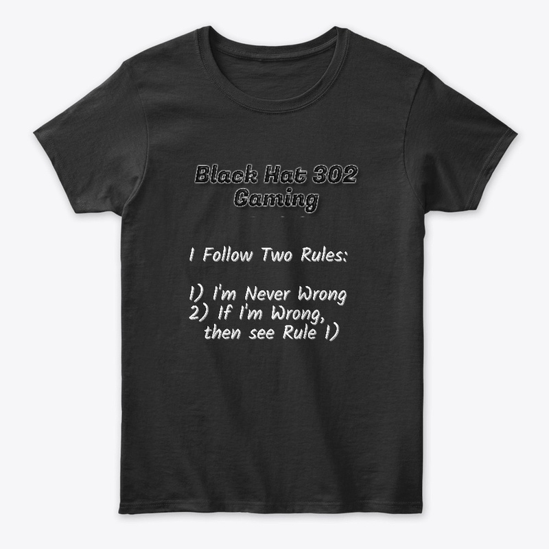 I Follow Two Rules 