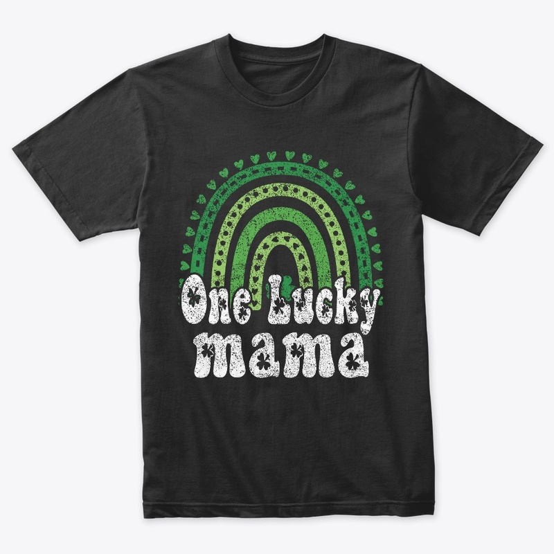 ST PATRICK'S DAY ONE LUCKY MAMA