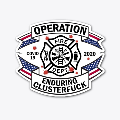 Firefighter Enduring Clusterfuck Standard áo T-Shirt Front