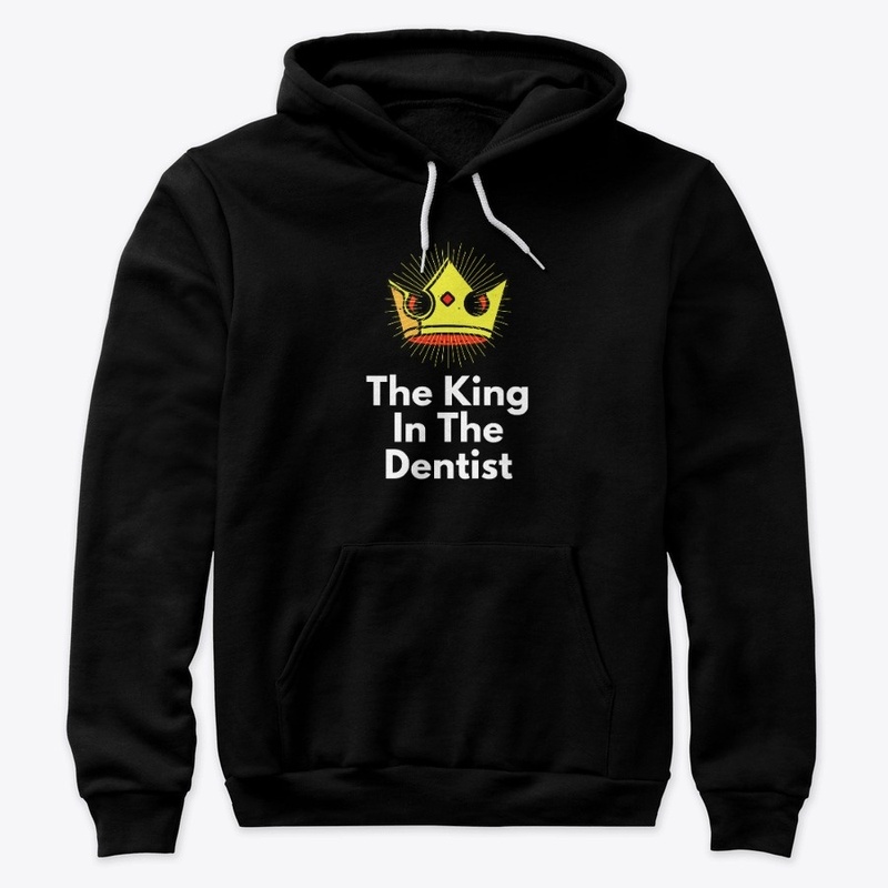 The King In The Dentist