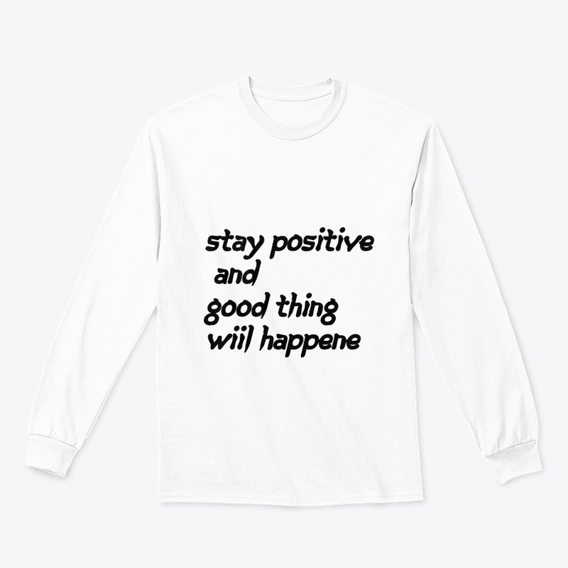 Stay positive vibes Unisex Tshirt 