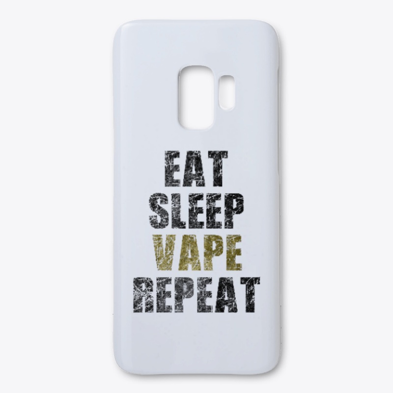 eat sleep vape repeat Vaping