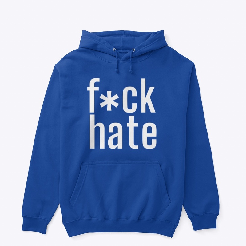 F*ck Hate Apparel and Accessories
