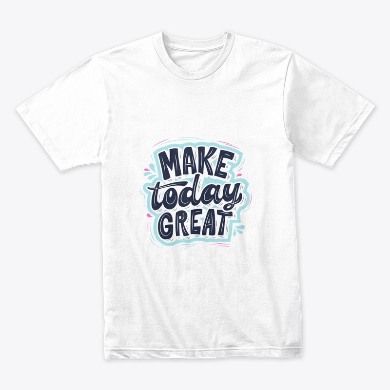 make today great