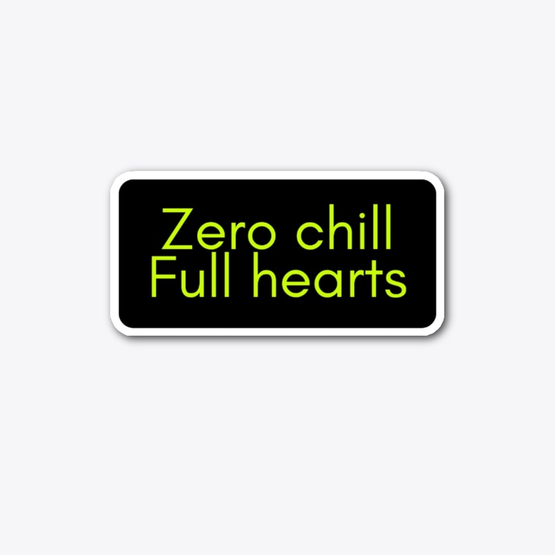 Zero chill Full hearts Sticker