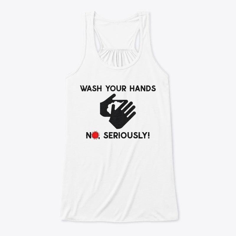 Wash Your Hands Seriously! 