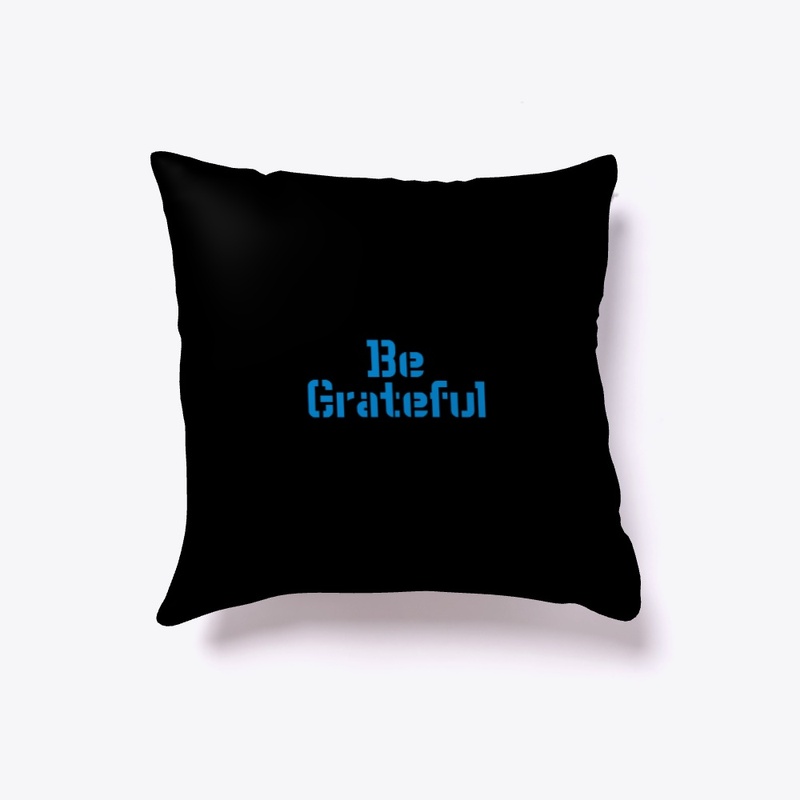 Be Grateful