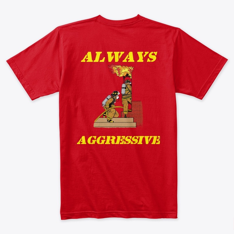 Always Aggressive Tee