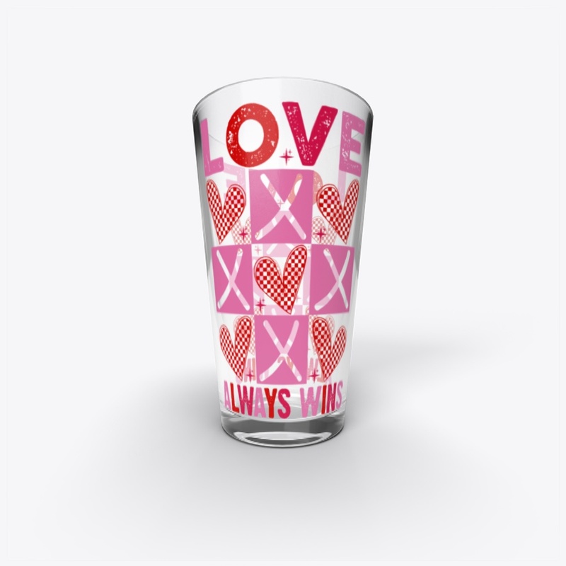 Love Always Wins Valentine's Day Funny