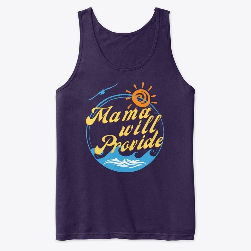 Mama Will Provide