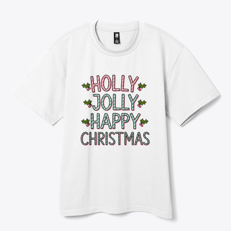 Holly Jolly Happy Christmas T-Shirt