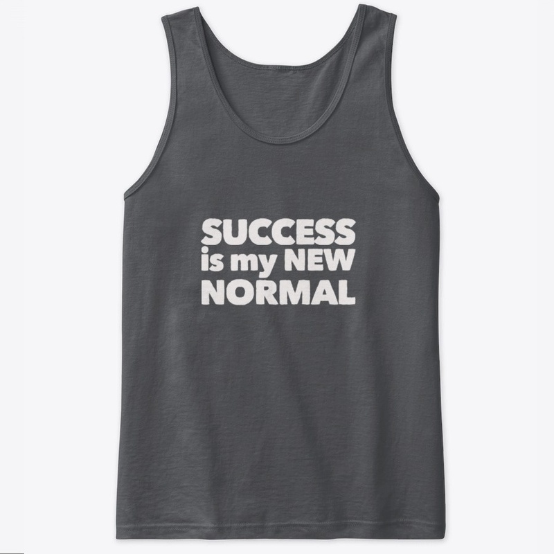 Success is My New Normal 